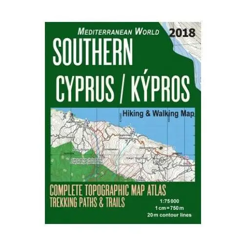 Southern cyprus / kypros hiking & walking map 1 Createspace independent publishing platform