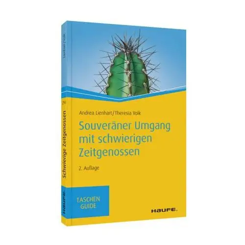 Souveräner Umgang mit schwierigen Zeitgenossen