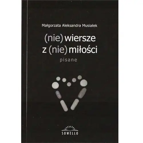 Sowello (nie) wiersze z (nie) miłości