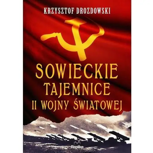 Sowieckie tajemnice II wojny światowej