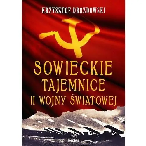 Sowieckie tajemnice II wojny światowej