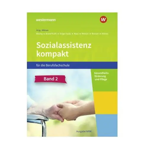 Sozialassistenz kompakt für die Berufsfachschule - Ausgabe Nordrhein-Westfalen. Bd.2