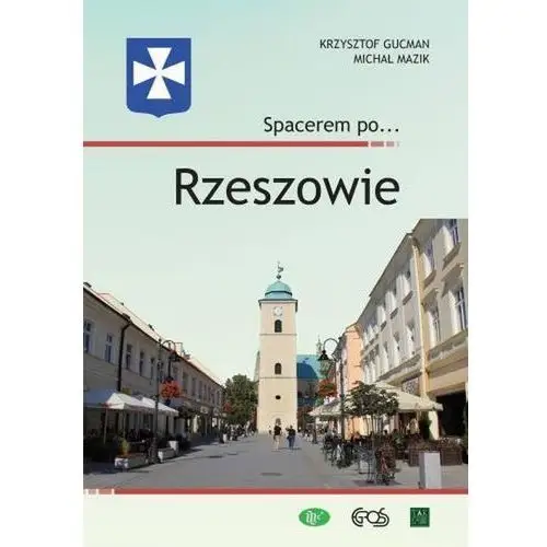 Spacerem po... Rzeszowie - Gucman Krzysztof, Mazik Michał - książka