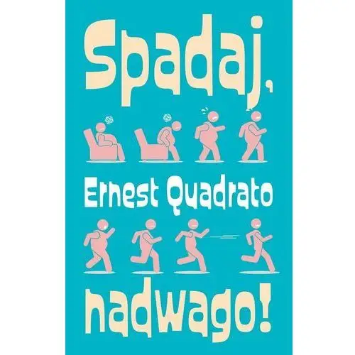 Spadaj, nadwago