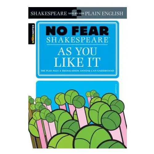 As you like it (no fear shakespeare) Spark