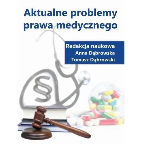 Spatium Aktualne problemy prawa medycznego