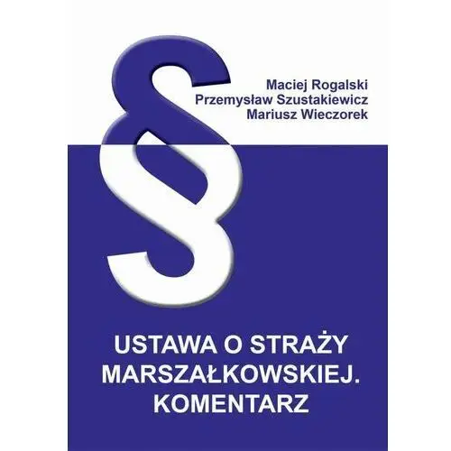 Ustawa o straży marszałkowskiej. komentarz, DF90ADF9EB