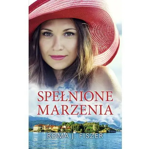 Spełnione marzenia (E-book)