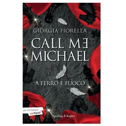 Call me Michael. A ferro e fuoco