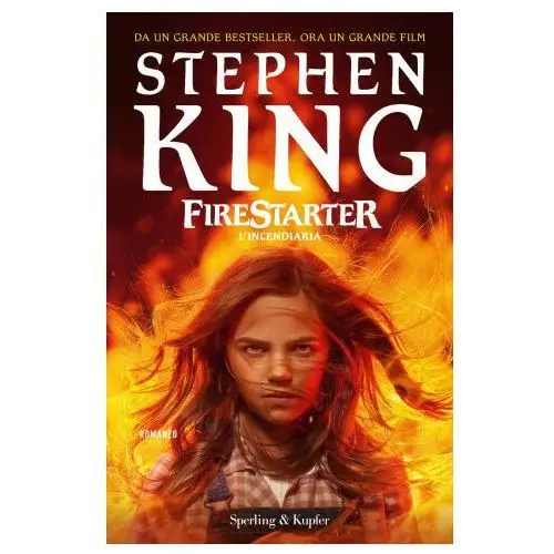 Firestarter. l' incendiaria Sperling & kupfer