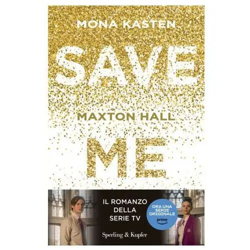 Save me. maxton hall Sperling & kupfer