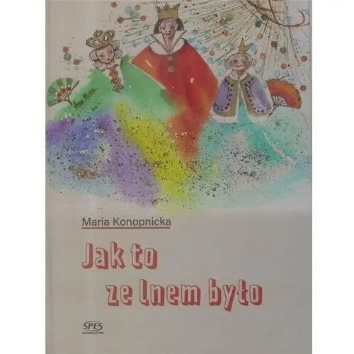 Spes Jak to ze lnem było