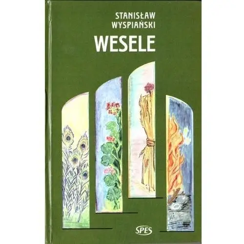 Spes Wesele - stanisław wyspiański