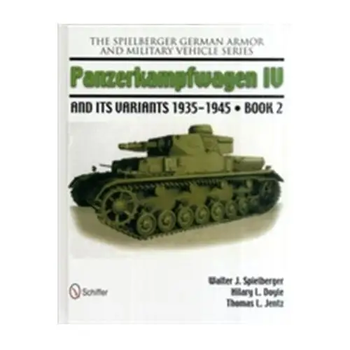 Spielberger, walter j. The spielberger german armor and military vehicle series