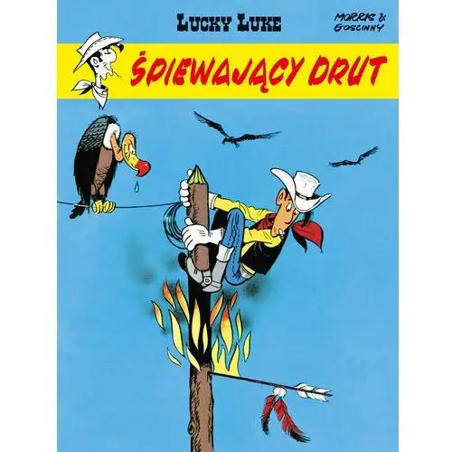 Śpiewający drut. Lucky Luke