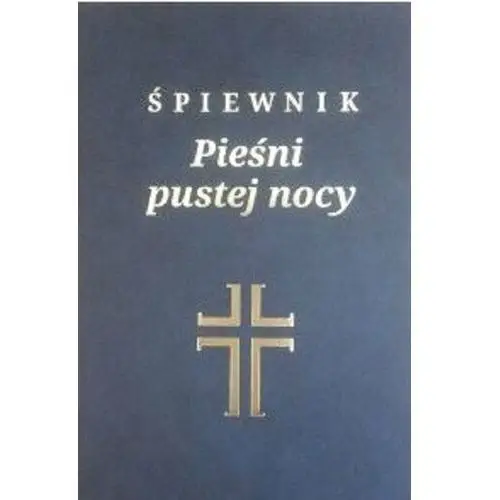 Śpiewnik Pieśni pustej nocy