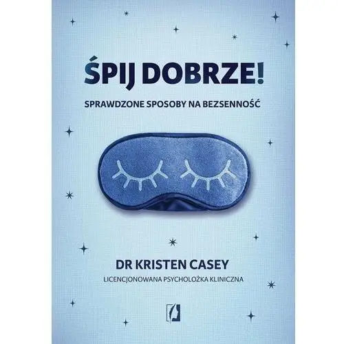 Śpij dobrze! Sprawdzone sposoby na bezsenność