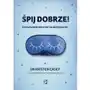 Śpij dobrze! Sprawdzone sposoby na bezsenność Sklep on-line