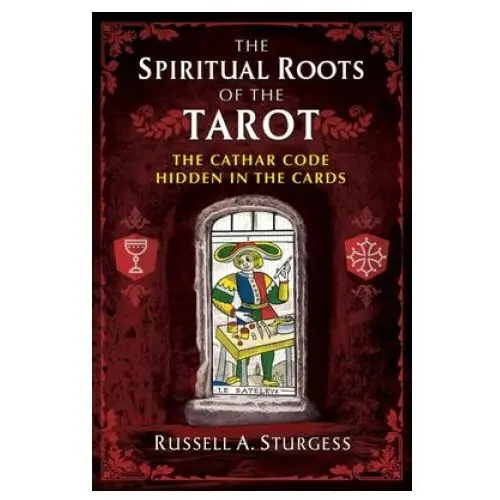 Spiritual Roots of the Tarot