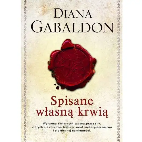 Spisane własną krwią Diana Gabaldon
