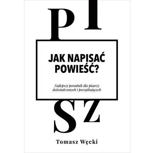 Jak napisać powieść? Spisek pisarzy