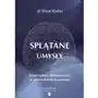 Splątane umysły. Pozazmysłowe doświadczenia w rzeczywistości kwantowej Sklep on-line