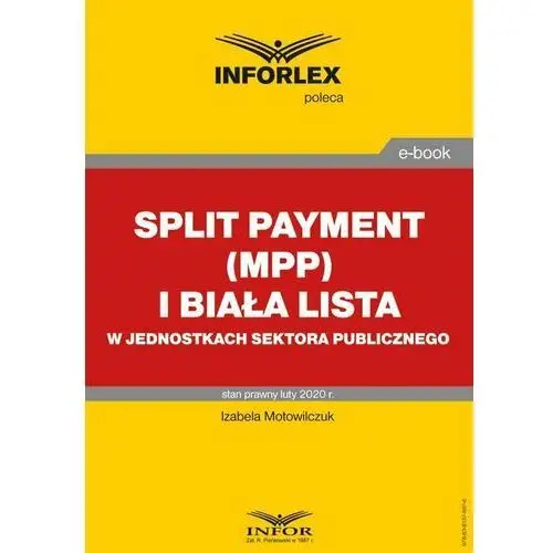 Split payment (MPP) i biała lista w jednostkach sektora finansów publicznych