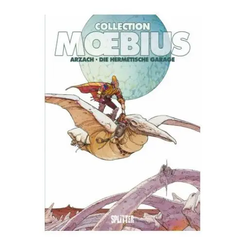 Moebius Collection: Arzach / Die hermetische Garage