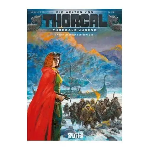 Splitter verlag Thorgal - die welten von thorgal: die jugend von thorgal. band 6