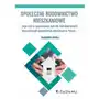 Społeczne budownictwo mieszkaniowe i jego rola w zaspokajaniu potrzeb mieszkaniowych niezamożnych gospodarstw domowych w Polsce Sklep on-line