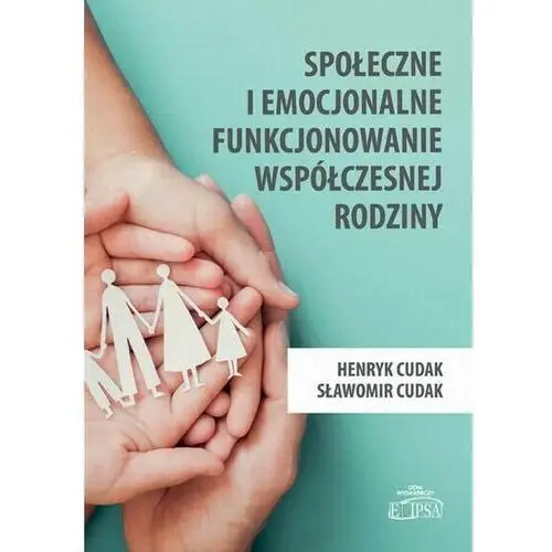 Społeczne i emocjonalne funkcjonowanie... Cudak Henryk