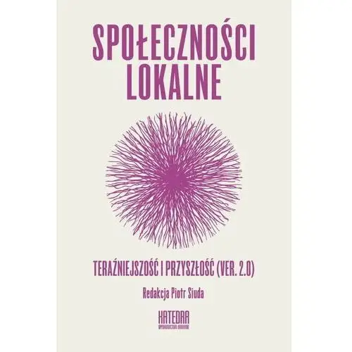 Społeczności lokalne. teraźniejszość i przyszłość