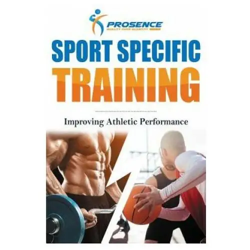 Sport Specific Training: Improving Athletic Performance