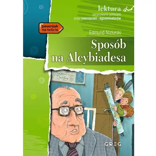 Sposób na Alcybiadesa. Lektura z opracowaniem