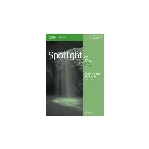 Spotlight on First (FCE). Exam Booster Workbook with Key