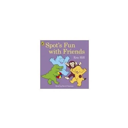 Spot`s Fun with Friends Audio CD