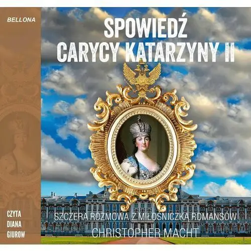 Spowiedź carycy Katarzyny II