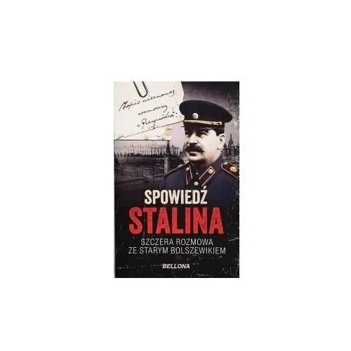 Spowiedź Stalina. Szczera rozmowa ze starym bolszewikiem (wydanie pocketowe)