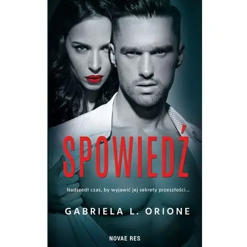 Spowiedź Tom 2 Gabriela L. Orione