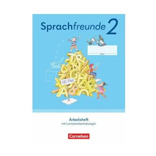 Sprachfreunde - Sprechen - Schreiben - Spielen - Östliche Bundesländer und Berlin - Ausgabe 2022 - 2. Schuljahr