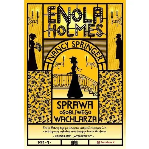 Sprawa osobliwego wachlarza. Enola Holmes. Tom 4