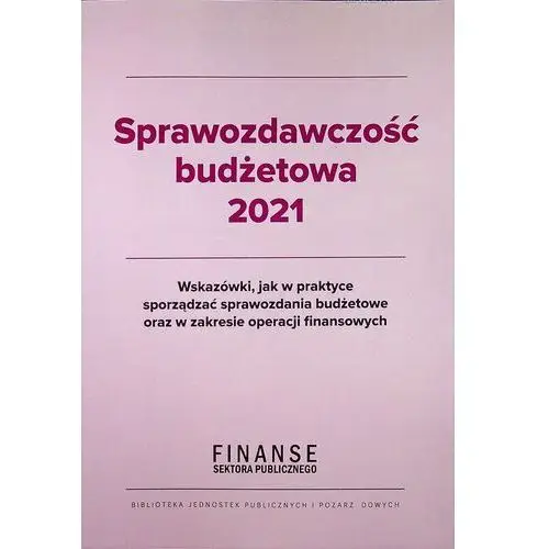 Sprawozdawczość budżetowa 2021