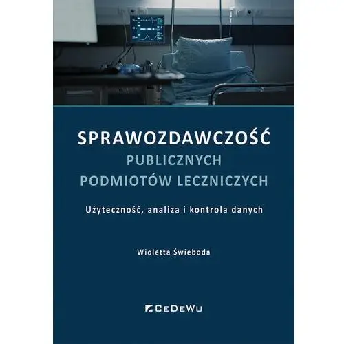 Sprawozdawczość publicznych podmiotów leczniczych