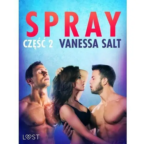 Spray. Część 2