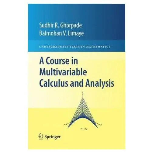 A course in multivariable calculus and analysis Springer, berlin