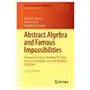 Springer, berlin Abstract algebra and famous impossibilities Sklep on-line