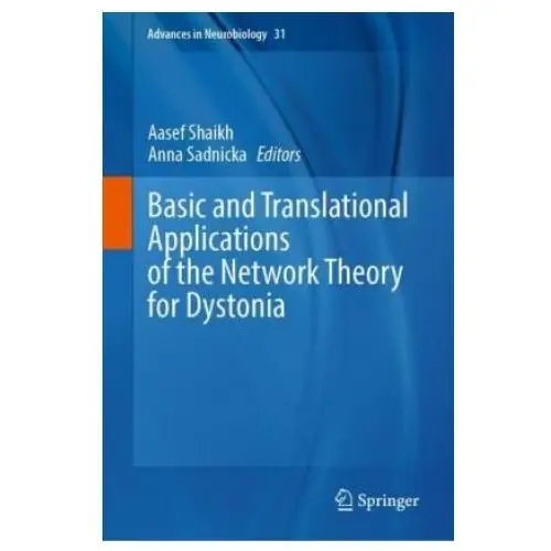 Basic and translational applications of the network theory for dystonia Springer, berlin