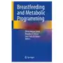Springer, berlin Breastfeeding and metabolic programming Sklep on-line