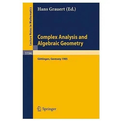 Springer, berlin Complex analysis and algebraic geometry