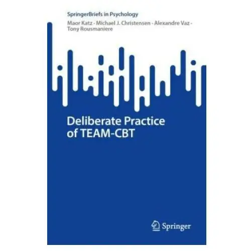 Springer, berlin Deliberate practice of team-cbt